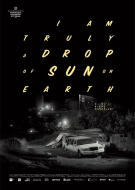 I Am Truly a Drop of Sun on Earth film poster image