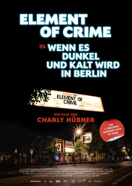 Element of Crime - Wenn es dunkel und kalt wird in Berlin film poster image