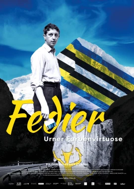 Fedier - Urner Farbenvirtuose film poster image