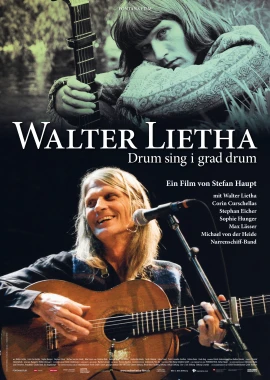 Walter Lietha - Drum sing i grad drum film poster image