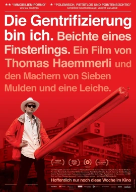 Die Gentrifizierung Bin Ich: Beichte Eines Finsterlings film poster image