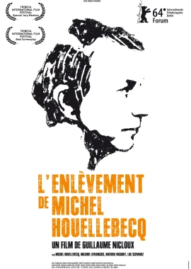 L'enlèvement de Michel Houellebecq film poster image