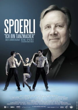 Spoerli - Ich bin Tanzmacher film poster image