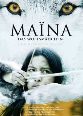 Maïna - Das Wolfsmädchen film poster image