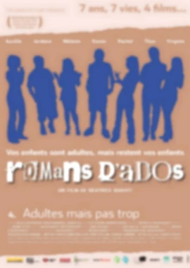 Roman d'Ados 4 - Adultes mais pas trop film poster image