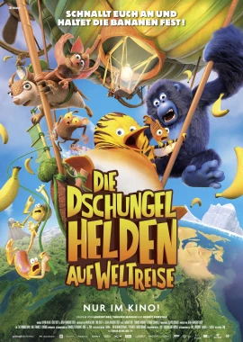 Die Dschungelhelden auf Weltreise film poster image