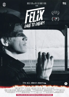 Felix, Dare to Dream film poster image