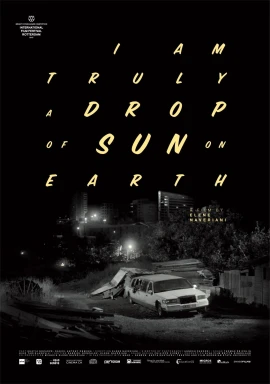 I Am Truly a Drop of Sun on Earth film poster image