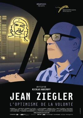 Jean ziegler - l'optimisme de la volonte film poster image