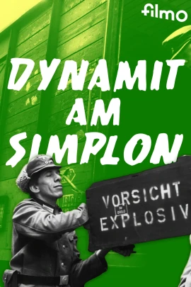 Dynamit am Simplon film poster image