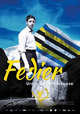 Fedier - Urner Farbenvirtuose film poster image