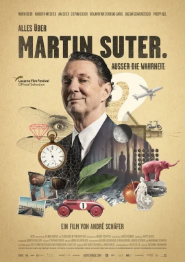 Alles über Martin Suter. Ausser die Wahrheit. film poster image