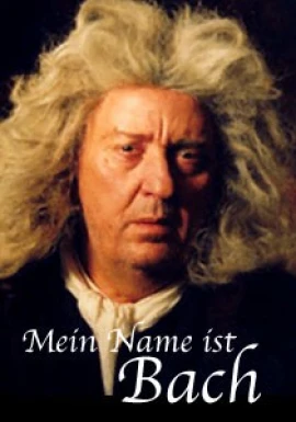 Mein Name ist Bach film poster image
